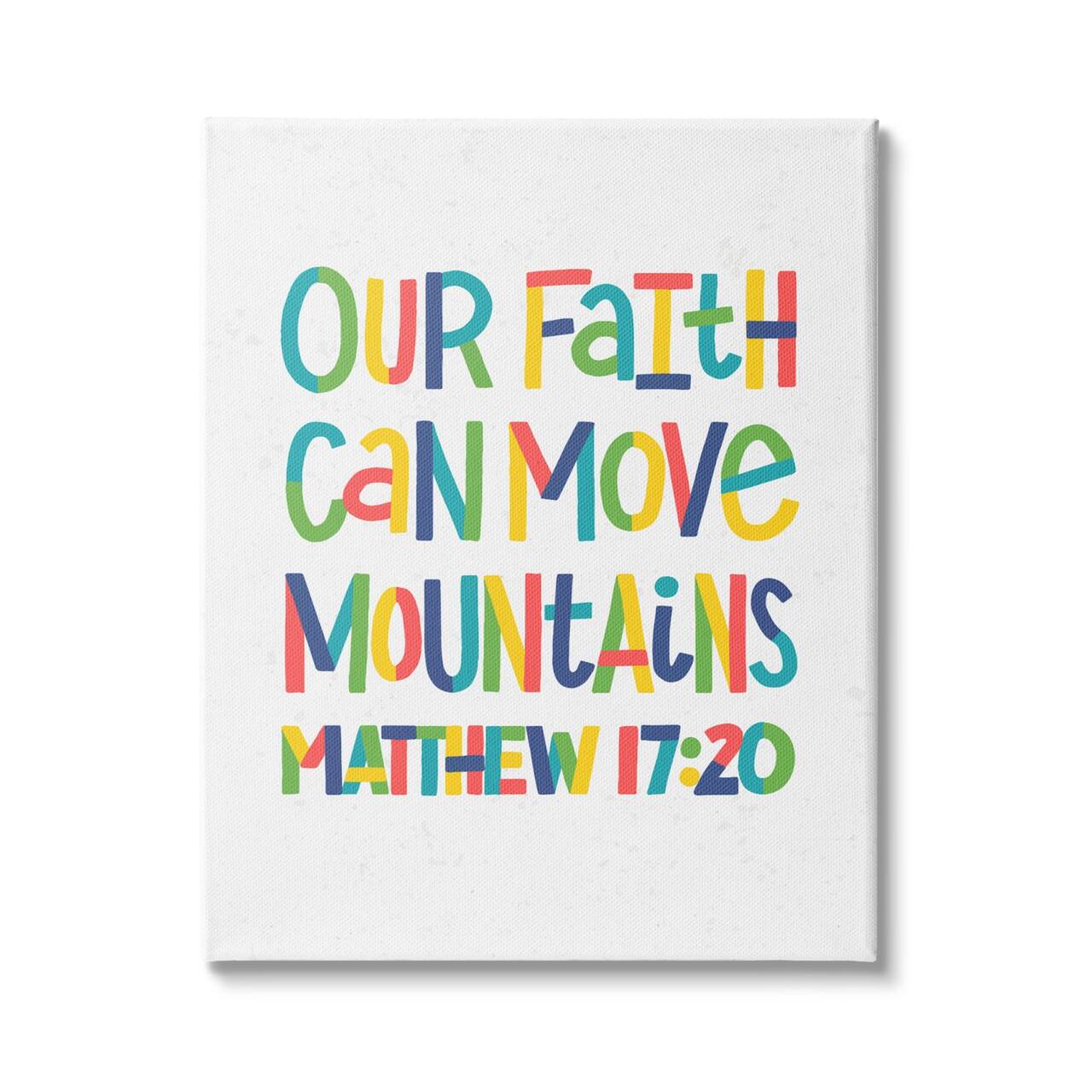Stupell Industries Our Faith Can Move Mountains Matthew 17:20 Proverbs Canvas Wall Art